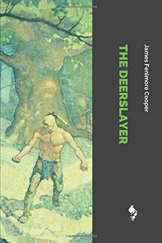 9781718193840: The Deerslayer: Or The First Warpath