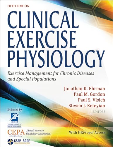 Beispielbild fr Clinical Exercise Physiology: Exercise Management for Chronic Diseases and Special Populations zum Verkauf von BooksRun