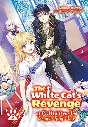 

White Cat's Revenge As Plotted from the Dragon King's Lap 5