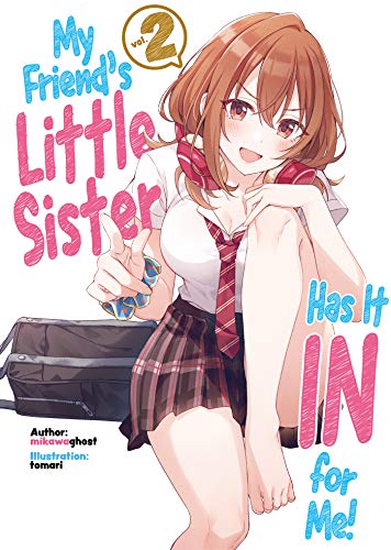 Stock image for My Friend's Little Sister Has It in for Me! Volume 2 Format: Paperback for sale by INDOO