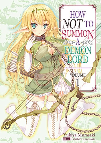 Beispielbild für How NOT to Summon a Demon Lord: Volume 1 (How NOT to Summon a Demon Lord (light novel)) zum Verkauf von WorldofBooks