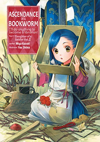 Stock image for Ascendance of a Bookworm: Part 1 Volume 2 (Ascendance of a Bookworm (light novel), 2) for sale by Half Price Books Inc.