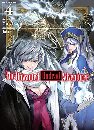 Imagen de archivo de The Unwanted Undead Adventurer (Light Novel): Volume 4 Format: Paperback a la venta por INDOO