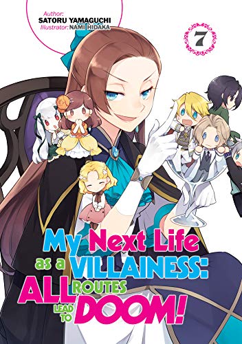 Stock image for My Next Life as a Villainess: All Routes Lead to Doom! Volume 7 (My Next Life as a Villainess: All Routes Lead to Doom! (Light Novel), 7) for sale by Bookoutlet1