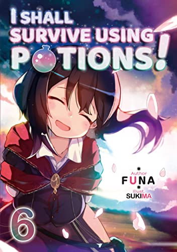 Anime Like I Shall Survive Using Potions!