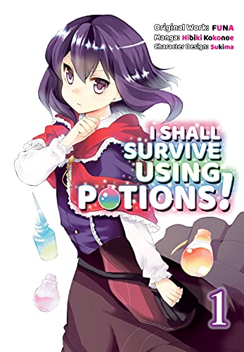 Imagen de archivo de I Shall Survive Using Potions (Manga) Volume 1 (I Shall Survive Using Potions (Manga), 1) a la venta por HPB-Diamond