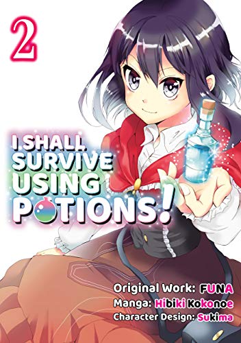 Beispielbild fr I Shall Survive Using Potions (Manga) Volume 2 zum Verkauf von Better World Books