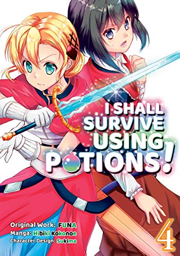 Stock image for I Shall Survive Using Potions (Manga) Volume 4 for sale by Better World Books