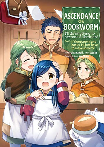 Stock image for Ascendance of a Bookworm (Manga) Part 1 Volume 6 (Ascendance of a Bookworm (Manga) Part 1, 6) for sale by Bookoutlet1