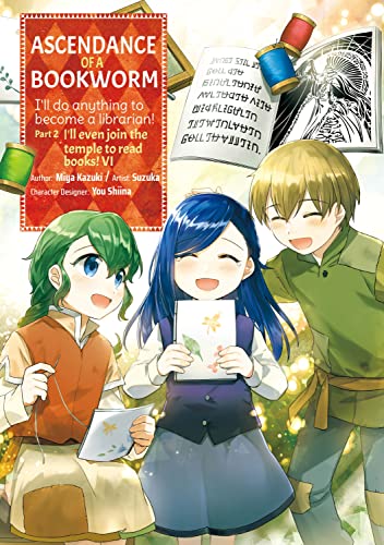 Stock image for Ascendance of a Bookworm (Manga) Part 2 Volume 6 (Ascendance of a Bookworm (Manga) Part 2, 6) for sale by Big River Books
