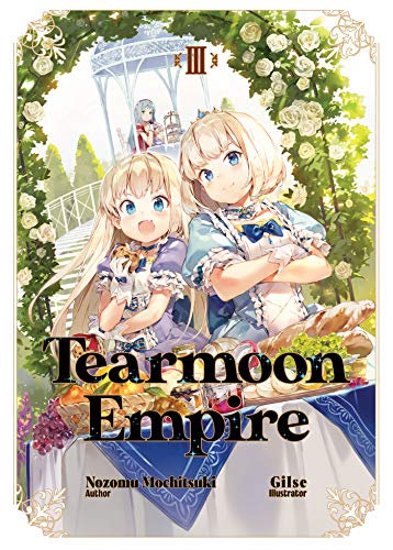 Stock image for Tearmoon Empire: Volume 3 Format: Paperback for sale by INDOO
