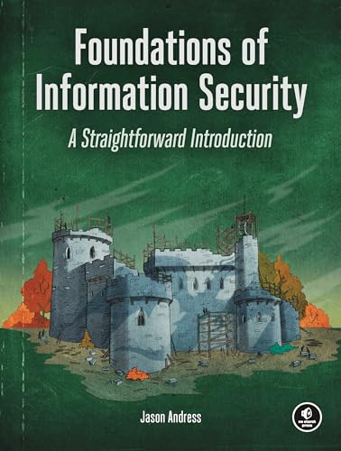 Stock image for Foundations of Information Security: A Straightforward Introduction for sale by Bellwetherbooks