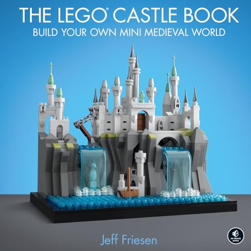 The LEGO Castle Book: Your Own Mini Medieval - Jeff: 9781718500167 AbeBooks