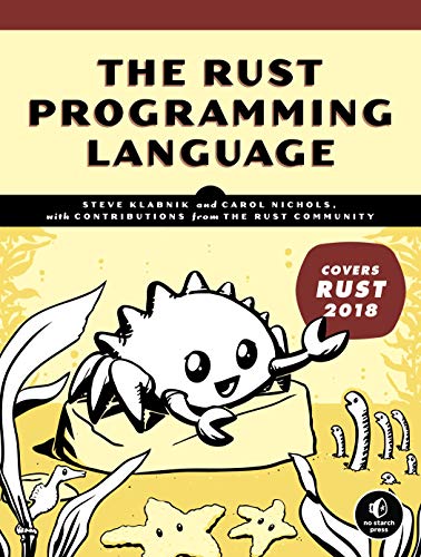 Beispielbild fr Rust Programming Language, The: (Covers Rust 2018) zum Verkauf von WorldofBooks