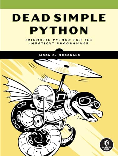 Immagine dell'editore per Dead Simple Python: Idiomatic Python for the Impatient Programmer venduto da medimops