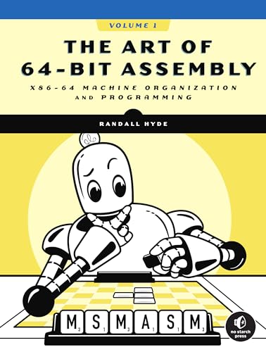9781718501089: The Art of 64-Bit Assembly, Volume 1: x86-64 Machine Organization and Programming