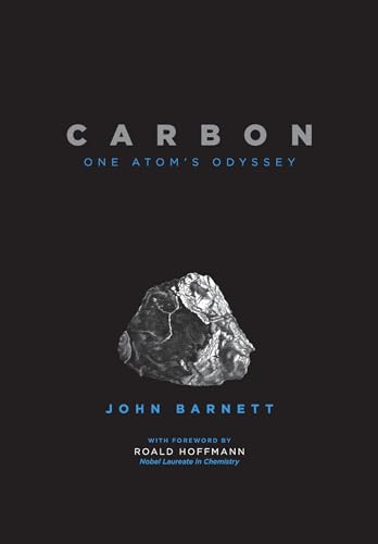 Stock image for Carbon: One Atom's Odyssey for sale by Strand Book Store, ABAA