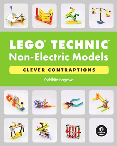 9781718501706: LEGO Technic Non-Electric Models: Clever Contraptions