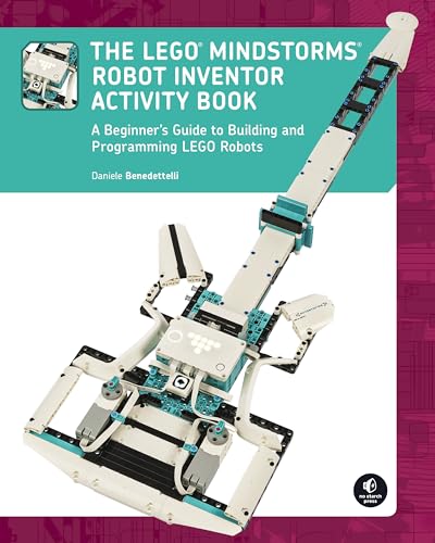 Beispielbild fr The Lego Mindstorms Robot Inventor Activity Book: A Beginner's Guide to Building and Programming LEGO Robots zum Verkauf von Monster Bookshop