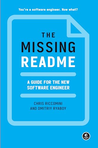 Stock image for The Missing README: A Guide for the New Software Engineer for sale by Ria Christie Collections