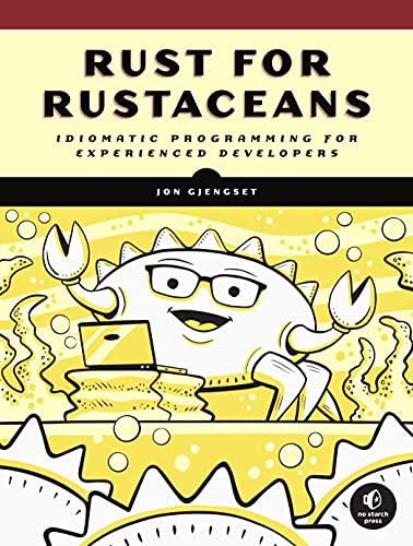 9781718501850: Rust for Rustaceans: Idiomatic Programming for Experienced Developers