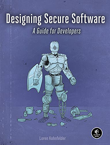 9781718501928: Designing Secure Software: A Guide for Developers