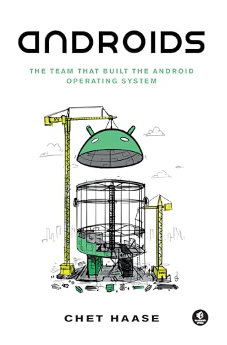 Beispielbild fr Androids: The Team that Built the Android Operating System zum Verkauf von WorldofBooks