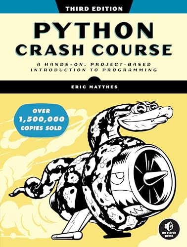 9781718502703: Python Crash Course, 3rd Edition: A Hands-On, Project-Based Introduction to Programming