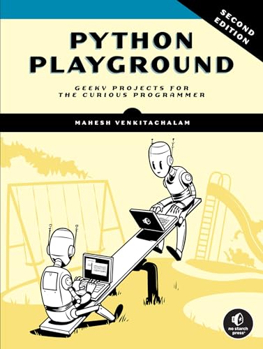 Stock image for Python Playground, 2nd Edition: Geeky Projects for the Curious Programmer for sale by ThriftBooks-Atlanta