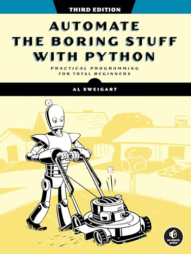 9781718503403: Automate the Boring Stuff with Python, 3rd Edition