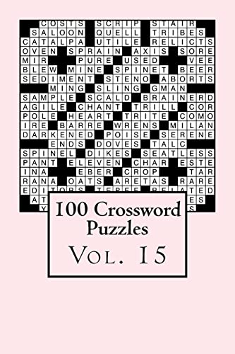 Beispielbild fr 100 Crossword Puzzles: Vol. 15 zum Verkauf von Lucky's Textbooks