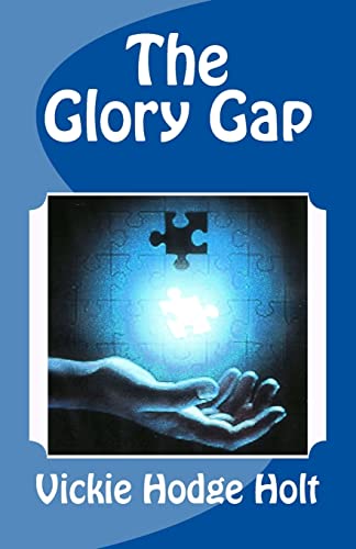 Stock image for The Glory Gap for sale by THE SAINT BOOKSTORE