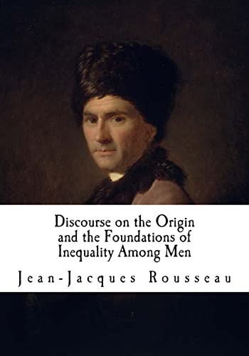 Immagine dell'editore per Discourse on the Origin and the Foundations of Inequality Among Men: Jean-Jacques Rousseau (Classic Jean-Jacques Rousseau) venduto da WorldofBooks