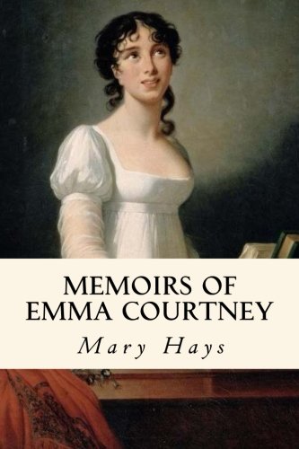 Imagen de archivo de Memoirs of Emma Courtney a la venta por ThriftBooks-Atlanta