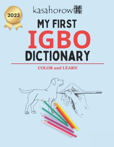 9781718641228: My First Igbo Dictionary: Colour and Learn (Creating Safety with Igbo)