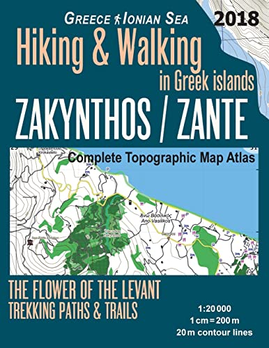Stock image for Zakynthos / Zante Complete Topographic Map Atlas 1:20000 Greece Ionian Sea Hiking & Walking in Greek Islands The Flower of the Levant Trekking Paths & . Map (Hopping Greek Islands Travel Guide Maps) for sale by WorldofBooks
