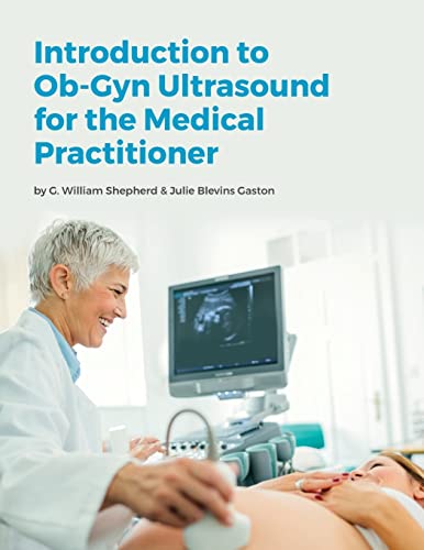 Stock image for Introduction to Ob-Gyn Ultrasound for the Medical Practitioner for sale by Lucky's Textbooks