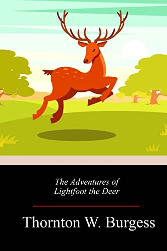 Stock image for The Adventures of Lightfoot the Deer for sale by THE SAINT BOOKSTORE
