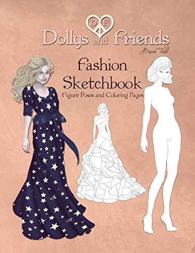9781718674547: Dollys and Friends Fashion Sketchbook: Figure Poses and Coloring Pages