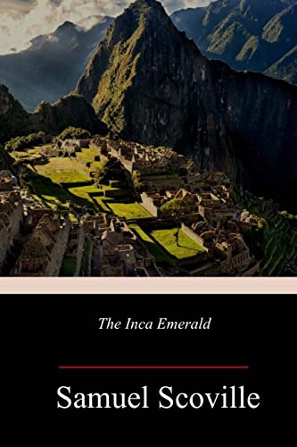 Stock image for The Inca Emerald for sale by Lucky's Textbooks