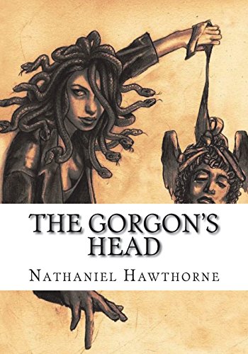 The Gorgon's Head,” a myth retold by Nathaniel Hawthorne – Biblioklept