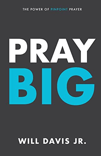 Stock image for Pray Big for sale by Dream Books Co.