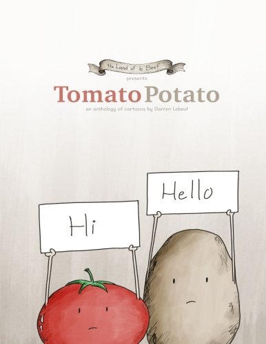 9781718697089: Tomato Potato: a Land of Le Beef anthology