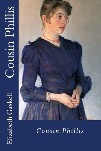 Stock image for Cousin Phillis for sale by Revaluation Books