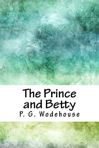 Beispielbild fr The Prince and Betty zum Verkauf von THE SAINT BOOKSTORE