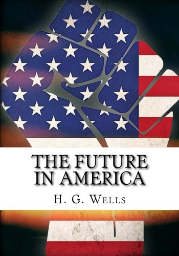 Stock image for The Future in America for sale by Revaluation Books