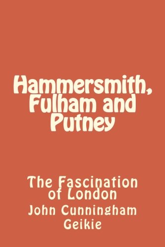 Stock image for Hammersmith, Fulham and Putney: The Fascination of London for sale by WorldofBooks