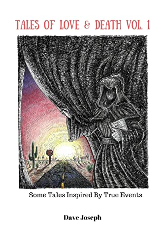 9781718716315: Tales Of Love & Death Vol. 1: Some Tales Inspired By True Events