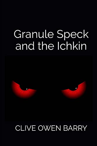 Stock image for Granule Speck and the Ichkin for sale by THE SAINT BOOKSTORE