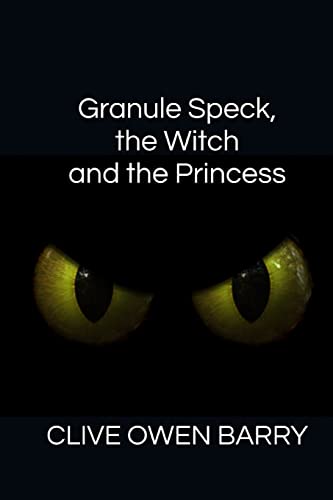 Stock image for Granule Speck, the Witch and the Princess for sale by Lucky's Textbooks